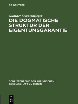 cover image of Die dogmatische Struktur der Eigentumsgarantie